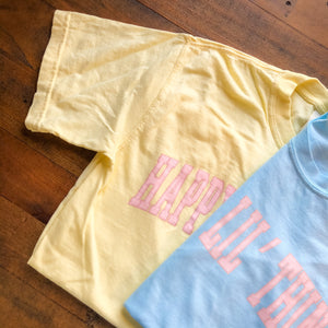 HAPPY LIL' THING - short sleeve tees! ✨